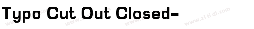 Typo Cut Out Closed字体转换